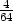 4-
64